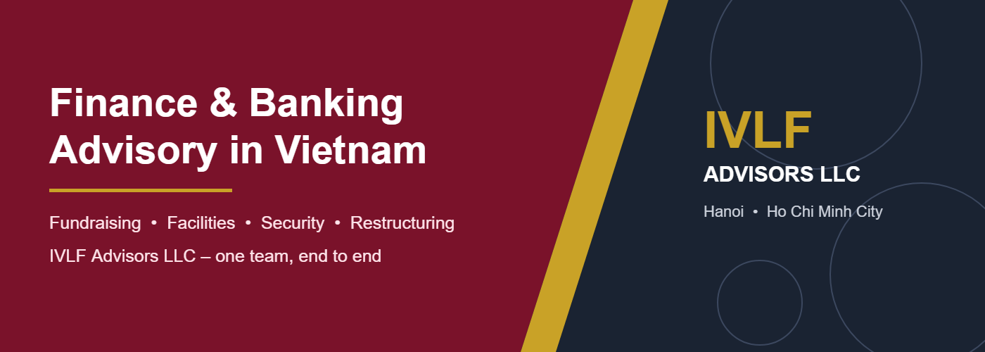 Banking advisory services in Vietnam - IVLF Advisors